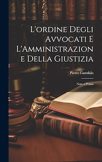 Front cover_L'ordine Degli Avvocati e L'Amministrazione Della Giustizia