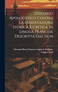 Front cover_Discorso Apologetico Contra la Dissertazione Storica e Critica in Lingua Francese Descritta dal Sign