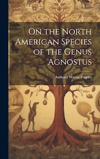 Front cover_On the North American Species of the Genus Agnostus