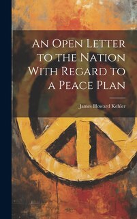 Couverture_An Open Letter to the Nation With Regard to a Peace Plan