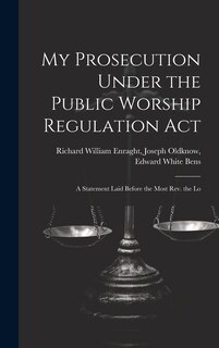 Couverture_My Prosecution Under the Public Worship Regulation Act