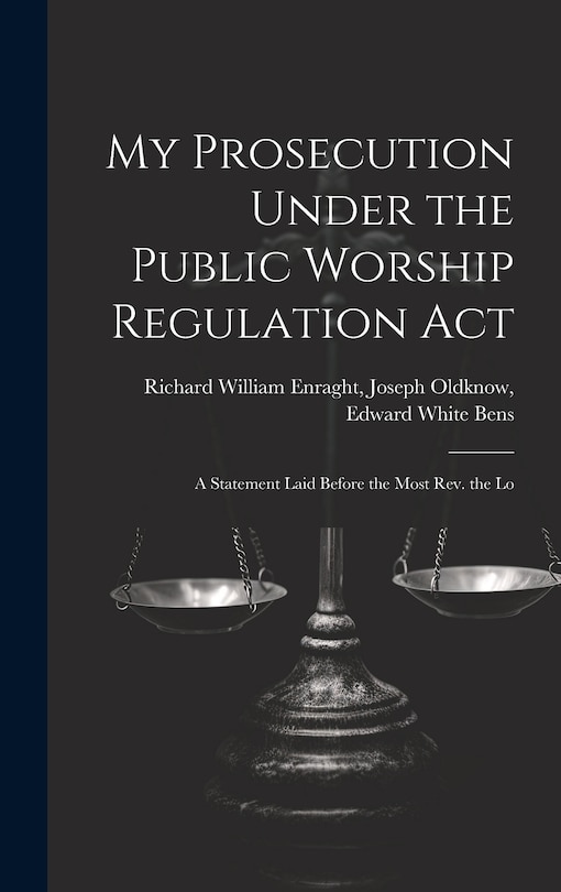 Couverture_My Prosecution Under the Public Worship Regulation Act