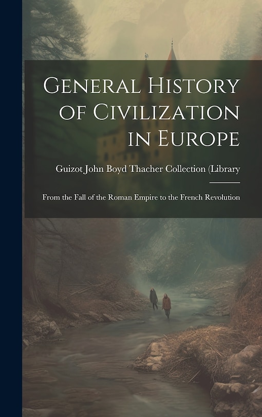 Front cover_General History of Civilization in Europe
