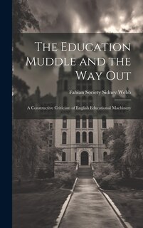Front cover_The Education Muddle and the Way Out
