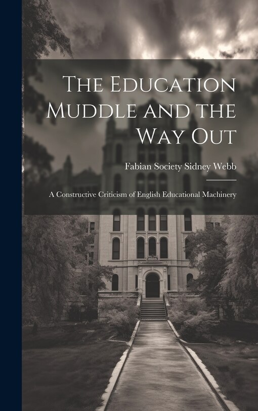 Front cover_The Education Muddle and the Way Out