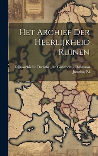 Het Archief der Heerlijkheid Ruinen