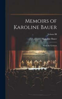 Couverture_Memoirs of Karoline Bauer