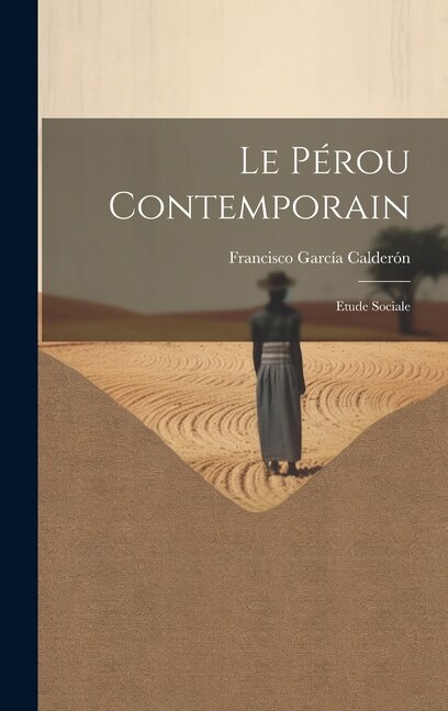 Front cover_Le P&eacute;rou Contemporain