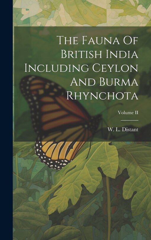 Front cover_The Fauna Of British India Including Ceylon And Burma Rhynchota; Volume II