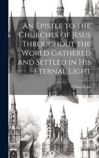 Front cover_An Epistle to the Churches of Jesus Throughout the World Gathered and Settled in His Eternal Light