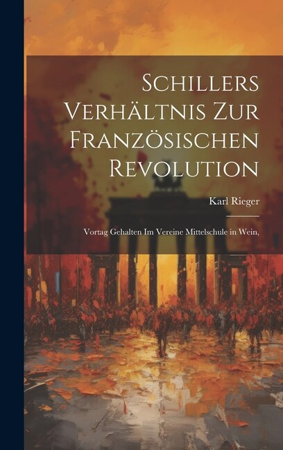 Couverture_Schillers Verhältnis zur Französischen Revolution