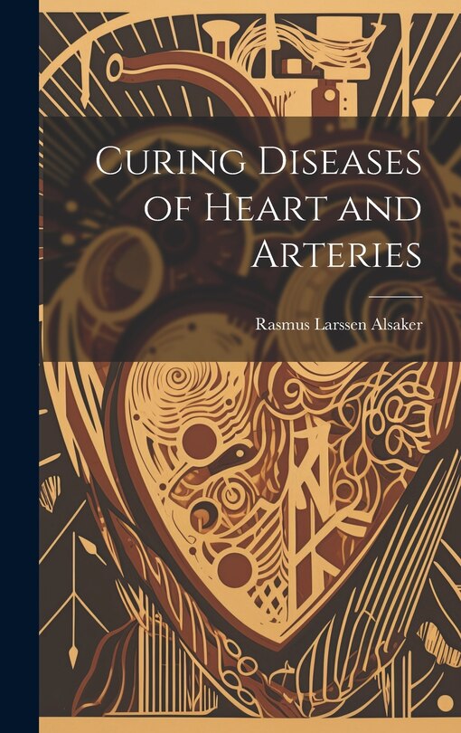 Front cover_Curing Diseases of Heart and Arteries