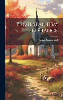 Front cover_Protestantism in France