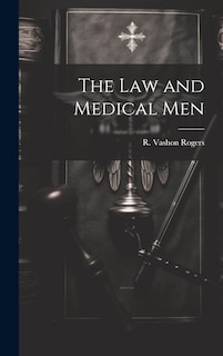Front cover_The Law and Medical Men