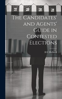 Front cover_The Candidates' and Agents' Guide in Contested Elections