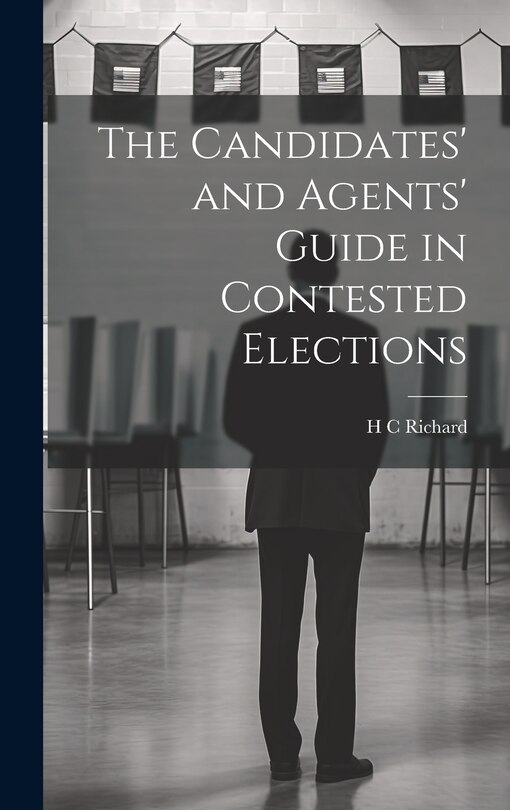 Front cover_The Candidates' and Agents' Guide in Contested Elections