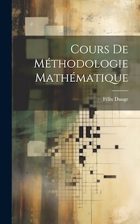 Couverture_Cours De Méthodologie Mathématique