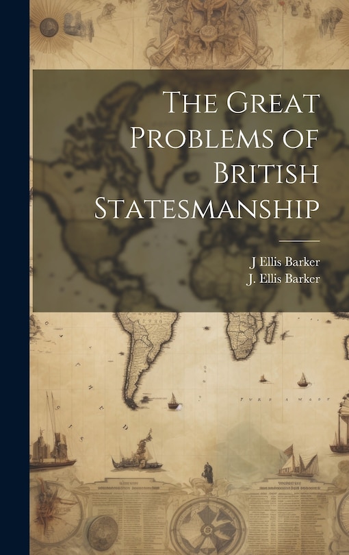 Couverture_The Great Problems of British Statesmanship