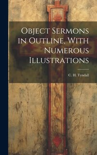 Front cover_Object Sermons in Outline, With Numerous Illustrations