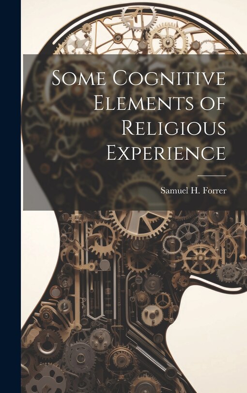 Front cover_Some Cognitive Elements of Religious Experience