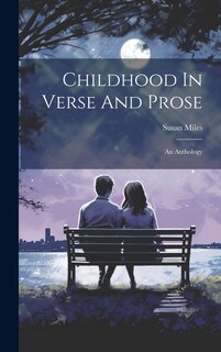 Front cover_Childhood In Verse And Prose