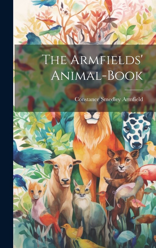 Front cover_The Armfields' Animal-Book