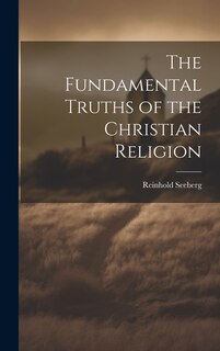 Front cover_The Fundamental Truths of the Christian Religion