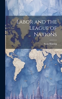 Front cover_Labor and the League of Nations