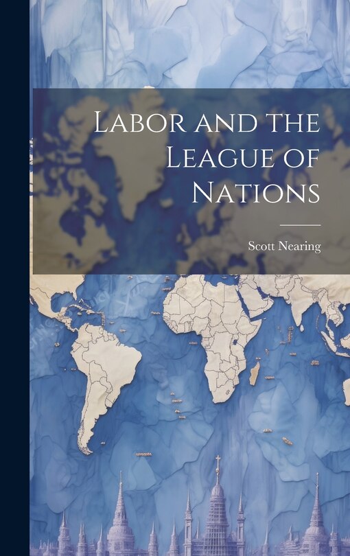 Front cover_Labor and the League of Nations