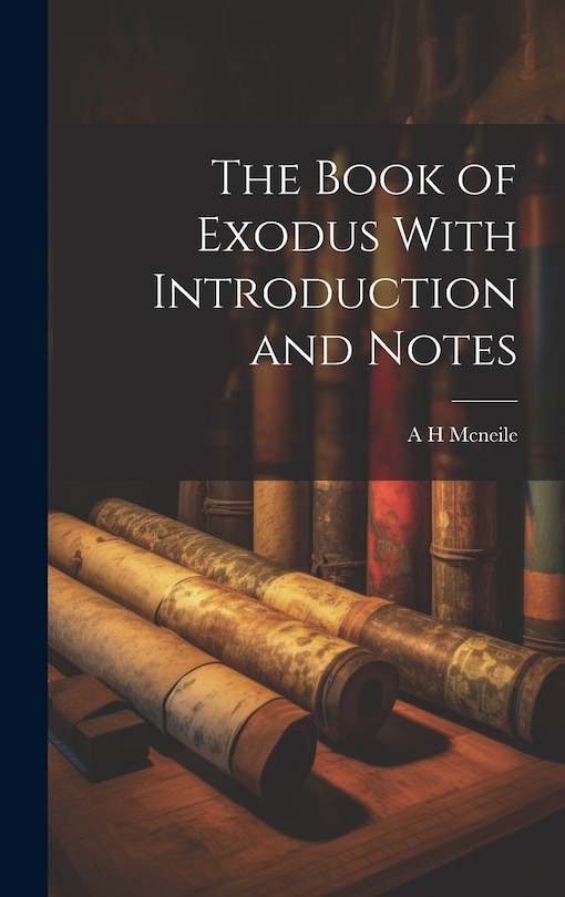 Couverture_The Book of Exodus With Introduction and Notes