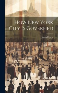 Front cover_How New York City is Governed