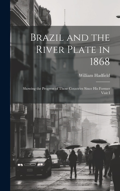 Couverture_Brazil and the River Plate in 1868
