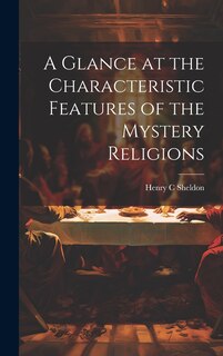 Front cover_A Glance at the Characteristic Features of the Mystery Religions