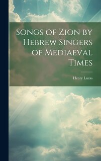 Front cover_Songs of Zion by Hebrew Singers of Mediaeval Times