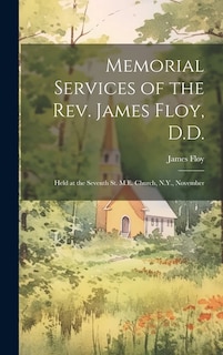 Couverture_Memorial Services of the Rev. James Floy, D.D.
