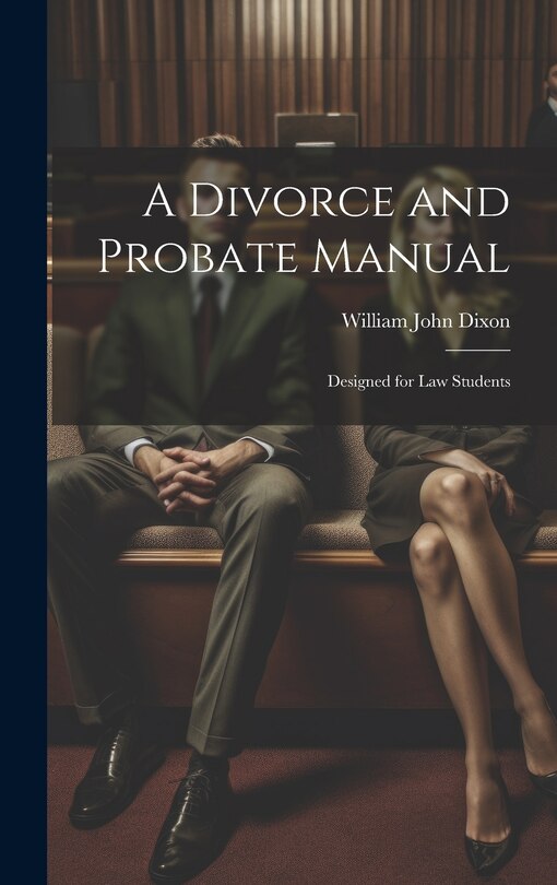 Front cover_A Divorce and Probate Manual