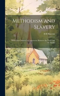 Front cover_Methodism and Slavery