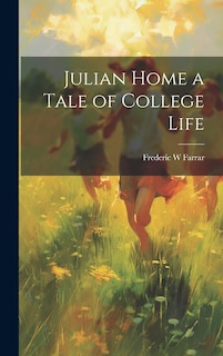 Couverture_Julian Home a Tale of College Life