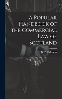 Couverture_A Popular Handbook of the Commercial Law of Scotland