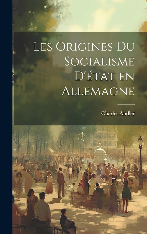 Couverture_Les origines du socialisme d'état en Allemagne