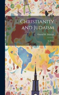 Front cover_Christianity and Judaism; An Essay