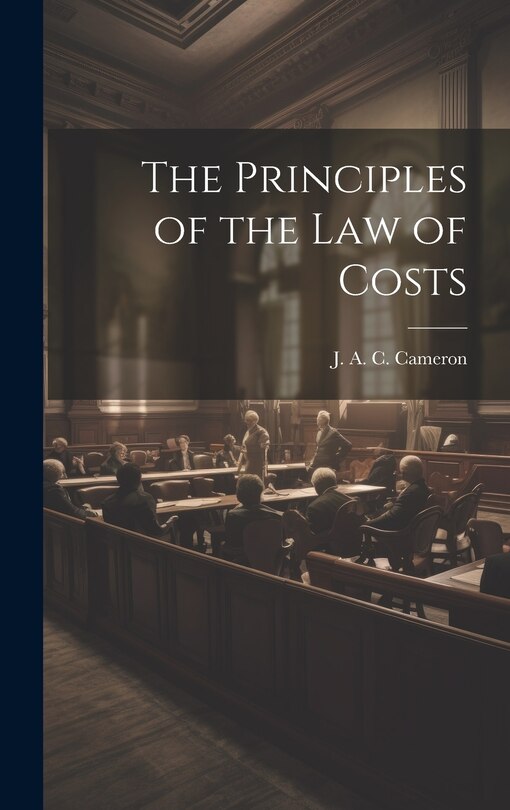 Front cover_The Principles of the Law of Costs