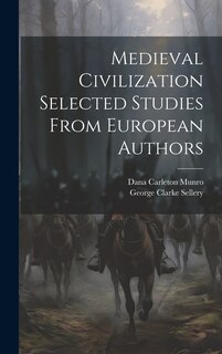 Couverture_Medieval Civilization Selected Studies From European Authors