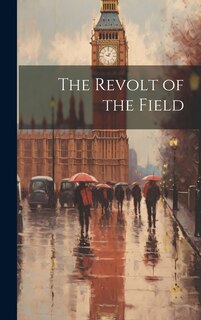Couverture_The Revolt of the Field