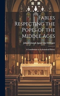 Couverture_Fables Respecting the Popes of the Middle Ages
