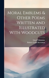 Front cover_Moral Emblems & Other Poems Written and Illustrated With Woodcuts