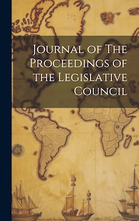 Couverture_Journal of The Proceedings of the Legislative Council