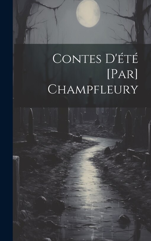 Front cover_Contes D'été [par] Champfleury