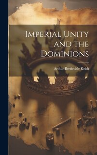 Front cover_Imperial Unity and the Dominions