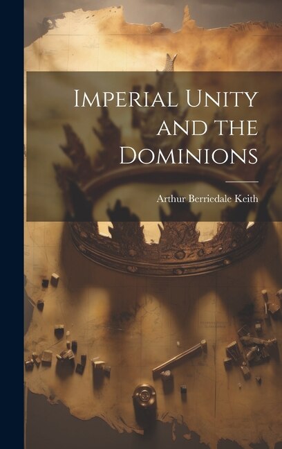 Front cover_Imperial Unity and the Dominions